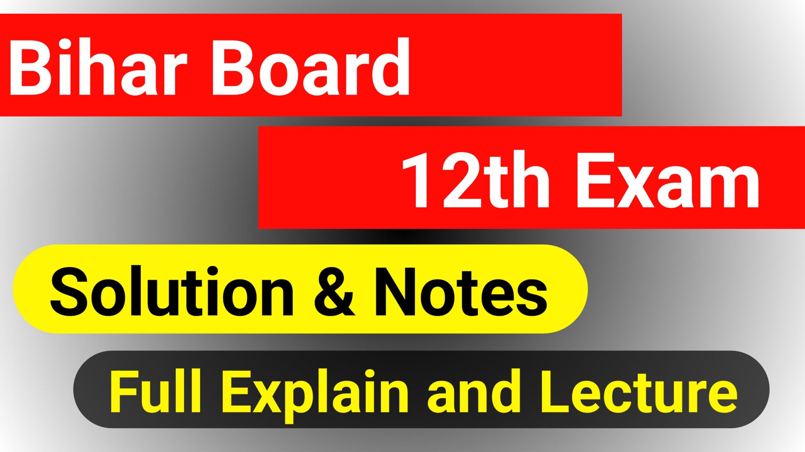 Bihar Board Class 12th Solutions & Notes